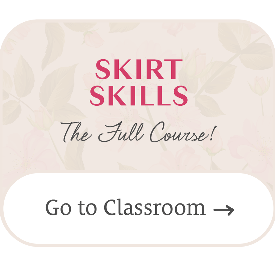 Skirt Skills 2 – The Full Course – ARCHIVE